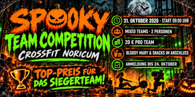 Plakat zur Spooky Team Competition bei CrossFit Noricum: 31. Oktober 2026, Start 09:00 Uhr, Mixed Teams aus 2 Personen, 20 € pro Team, Anmeldung bis 24. Oktober.